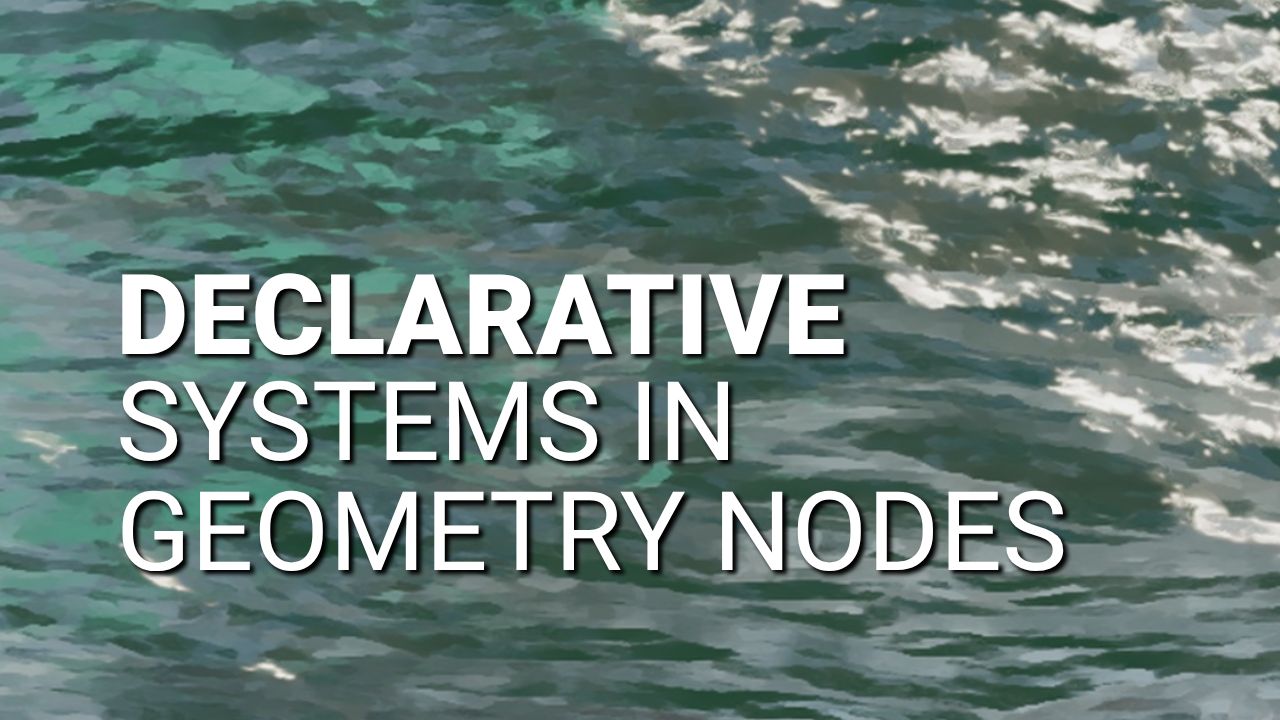 Declarative Systems in Geometry Nodes
